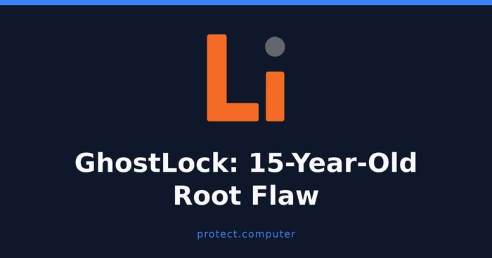 15-Year-Old Linux Flaw Lets Any User Take Full Control (GhostLock)